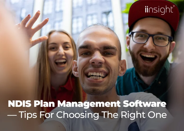 NDIS Plan Management Software — Tips for Choosing the Right One