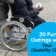 20 Fun Outings with Your Disability Client
