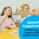 Speech Superheroes: Unleashing the Creative Side of Speech Pathology